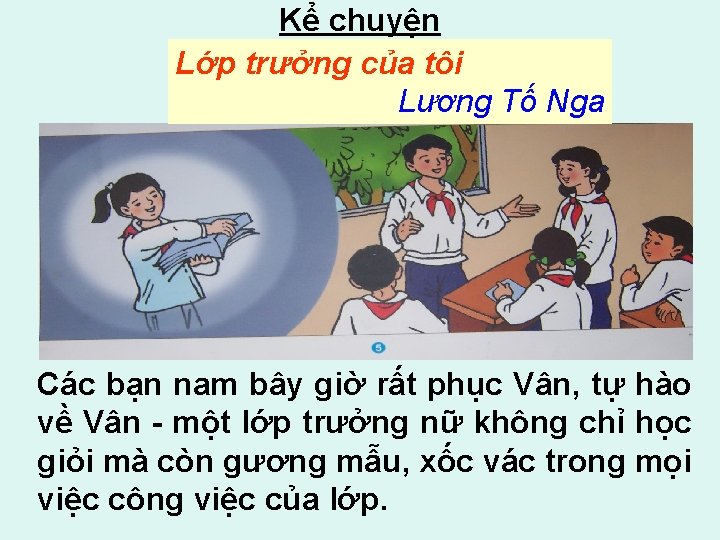 Kể chuyện Lớp trưởng của tôi Lương Tố Nga Các bạn nam bây giờ