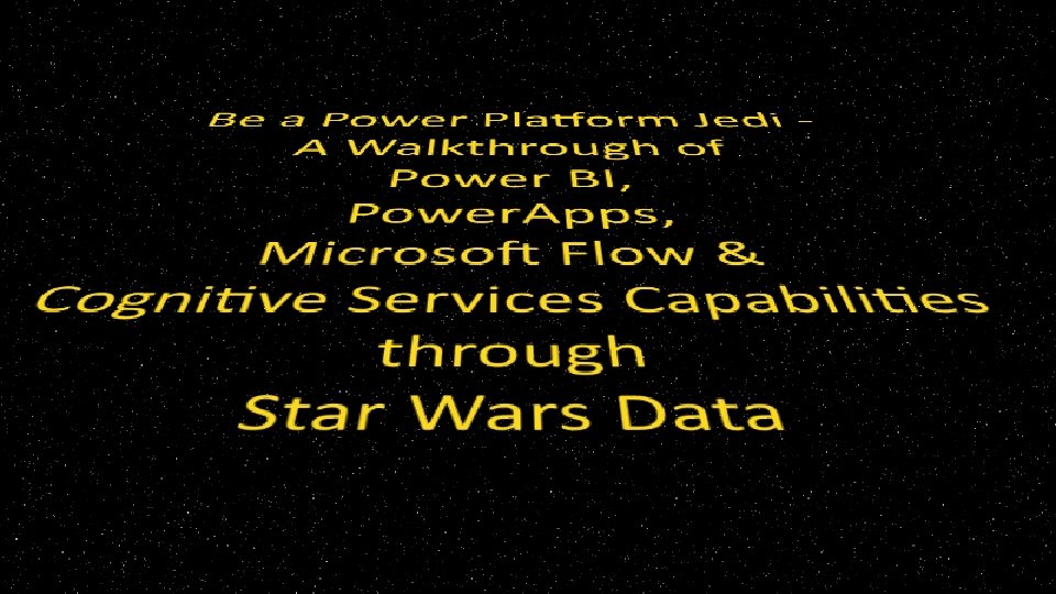 Be a Power Platform Jedi A Walkthrough of