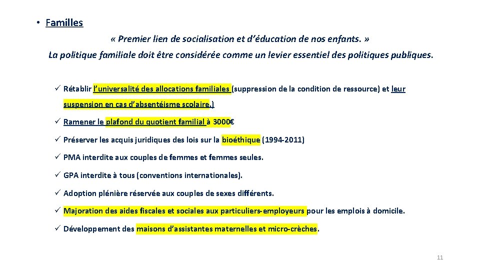  • Familles « Premier lien de socialisation et d’éducation de nos enfants. »