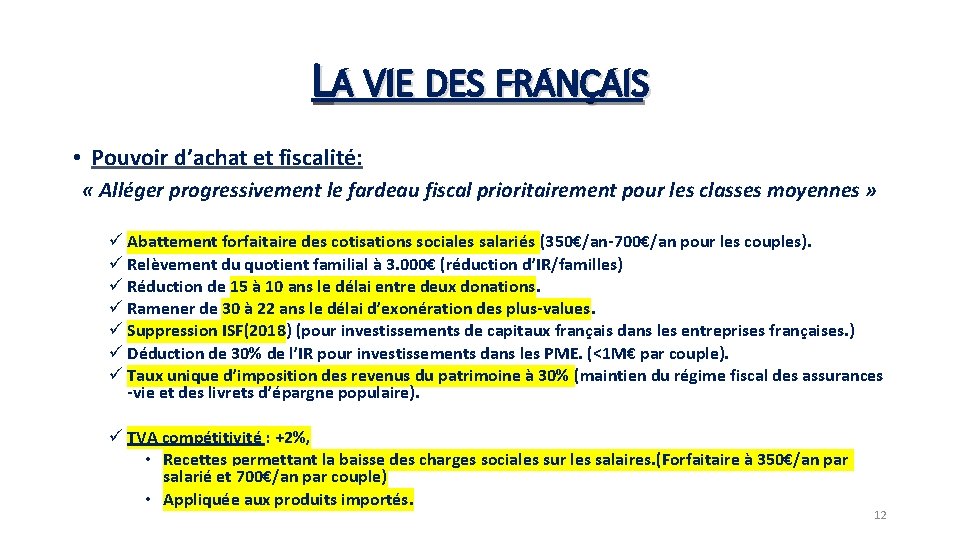 LA VIE DES FRANÇAIS • Pouvoir d’achat et fiscalité: « Alléger progressivement le fardeau