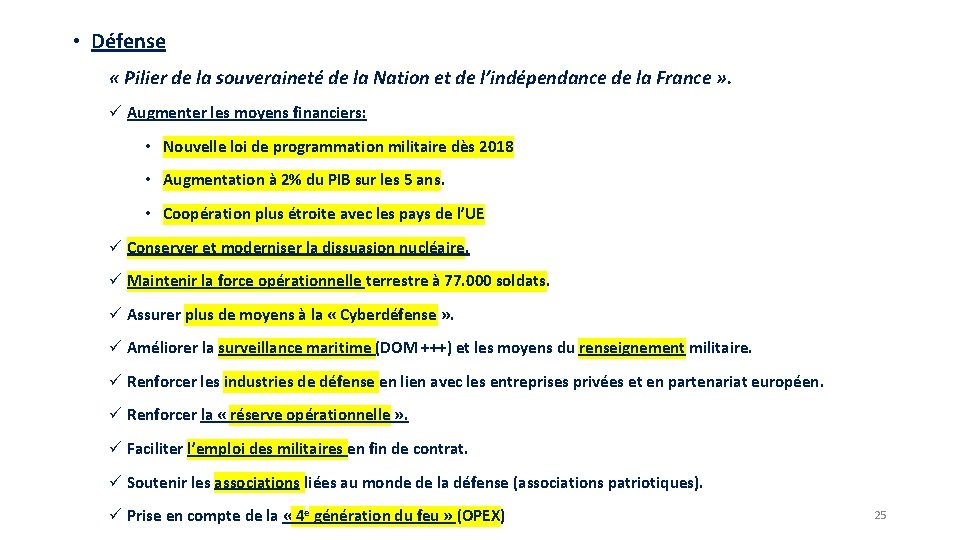  • Défense « Pilier de la souveraineté de la Nation et de l’indépendance