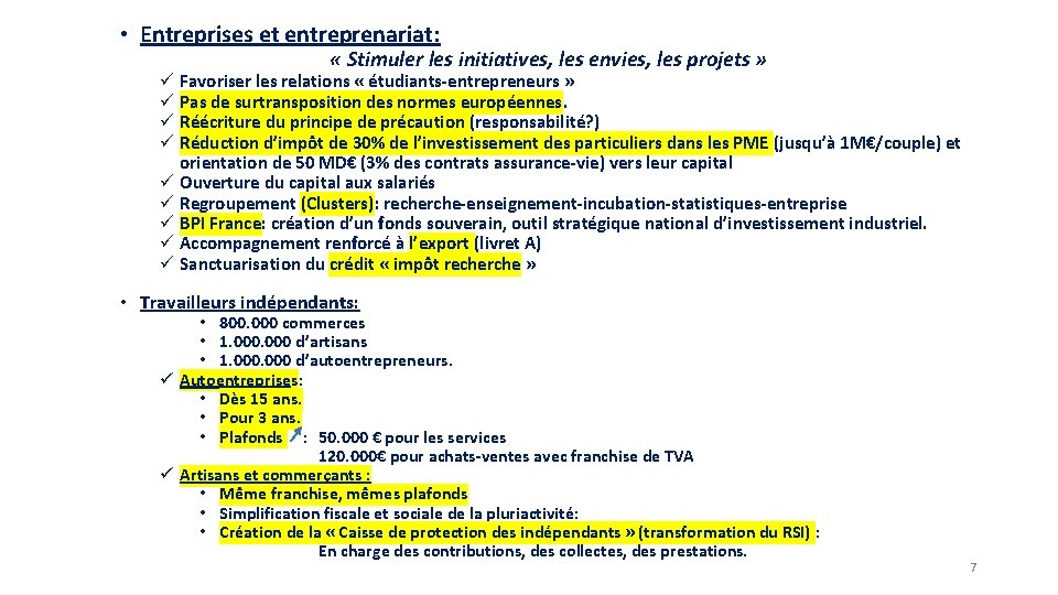  • Entreprises et entreprenariat: « Stimuler les initiatives, les envies, les projets »