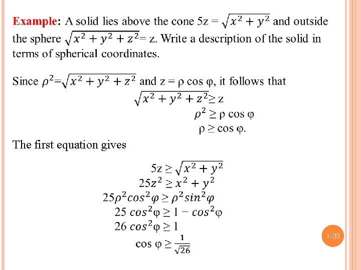 The first equation gives 1 -33 