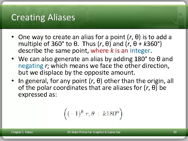 Creating Aliases • One way to create an alias for a point (r, θ)