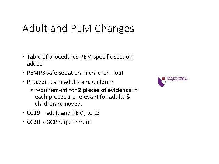 Adult and PEM Changes • Table of procedures PEM specific section added • PEMP Adult and PEM Changes • Table of procedures PEM specific section added • PEMP