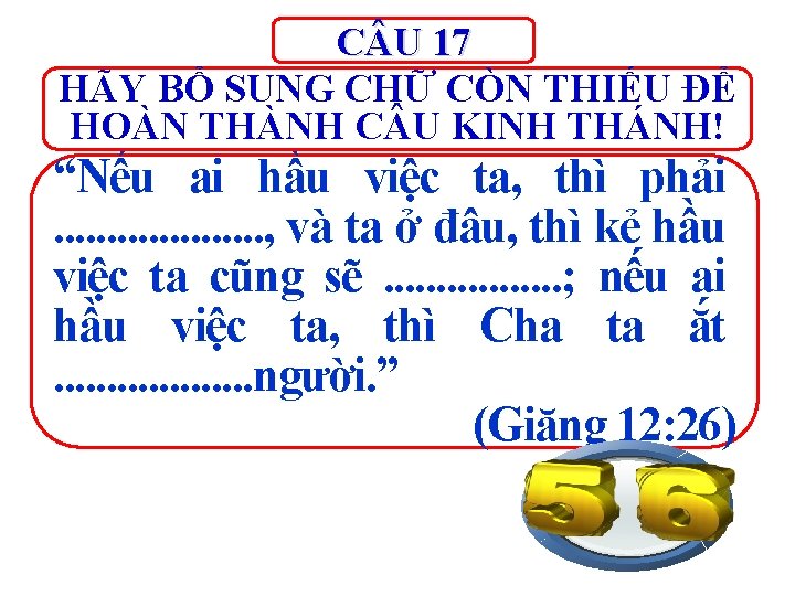 C U 17 HÃY BỔ SUNG CHỮ CÒN THIẾU ĐỂ HOÀN THÀNH C U