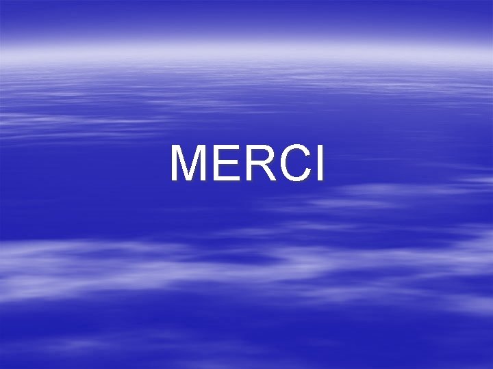 MERCI 