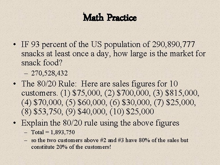 Math Practice • IF 93 percent of the US population of 290, 890, 777