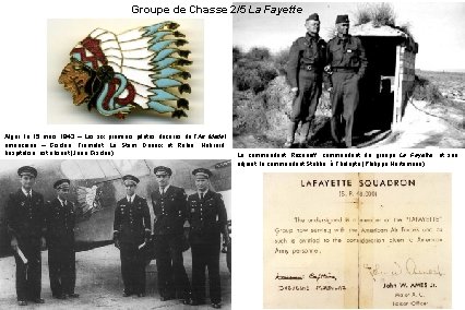 Groupe de Chasse 2/5 La Fayette Alger, le 15 mars 1943 – Les six