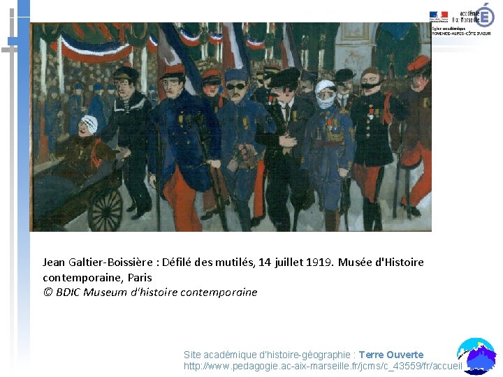 Jean Galtier-Boissière : Défilé des mutilés, 14 juillet 1919. Musée d'Histoire contemporaine, Paris ©