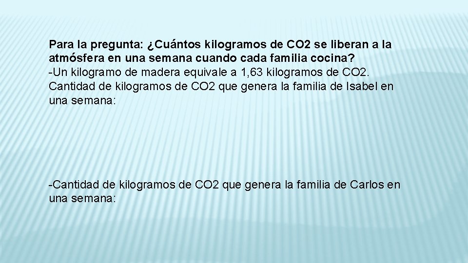 Para la pregunta: ¿Cuántos kilogramos de CO 2 se liberan a la atmósfera en