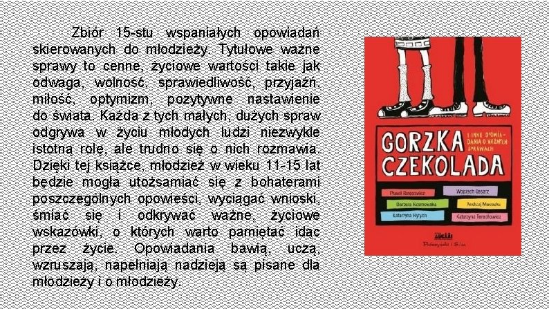 Zbiór 15 -stu wspaniałych opowiadań skierowanych do młodzieży. Tytułowe ważne sprawy to cenne, życiowe