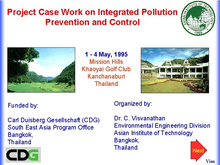 Project Case Work on Integrated Pollution Prevention and Control 1 - 4 May, 1995 Project Case Work on Integrated Pollution Prevention and Control 1 - 4 May, 1995
