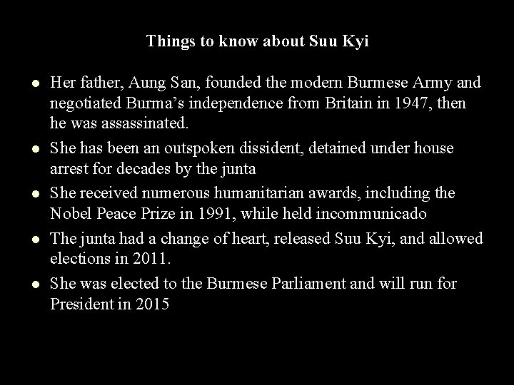 Things to know about Suu Kyi l l l Her father, Aung San, founded