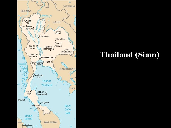 Thailand (Siam) 