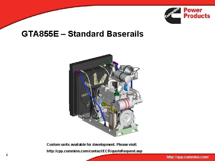 GTA 855 E – Standard Baserails Custom units available for development. Please visit: http: