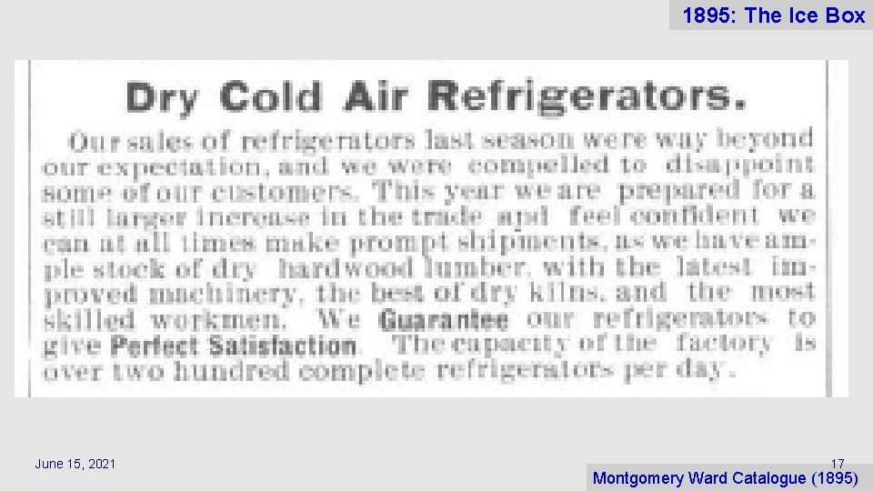 1895: The Ice Box June 15, 2021 17 Montgomery Ward Catalogue (1895) 