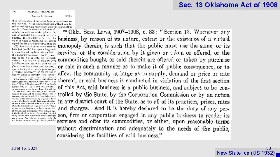 Sec. 13 Oklahoma Act of 1908 June 15, 2021 33 New State Ice (US