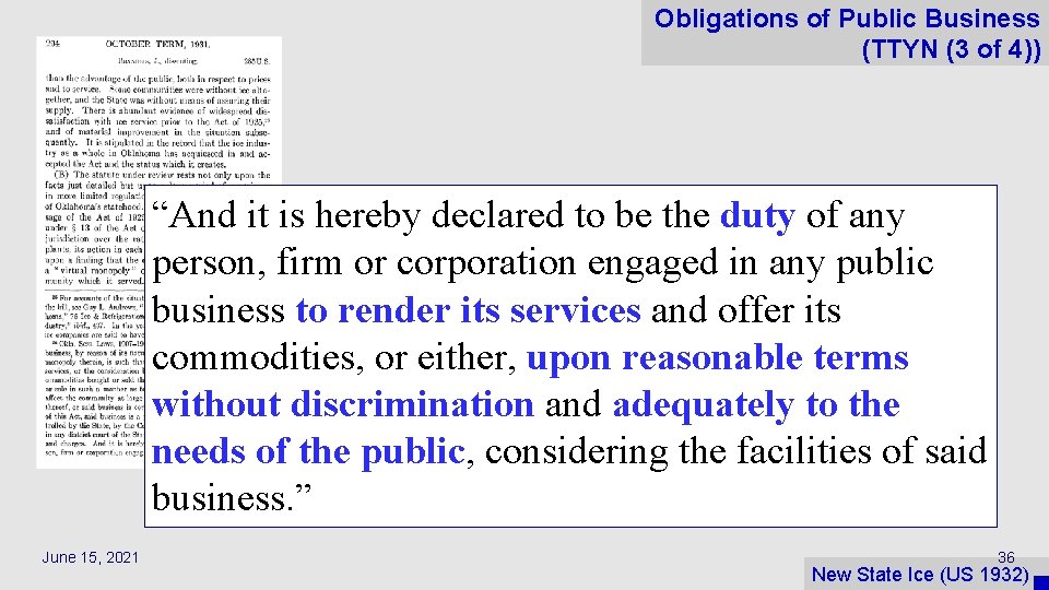 Obligations of Public Business (TTYN (3 of 4)) “And it is hereby declared to