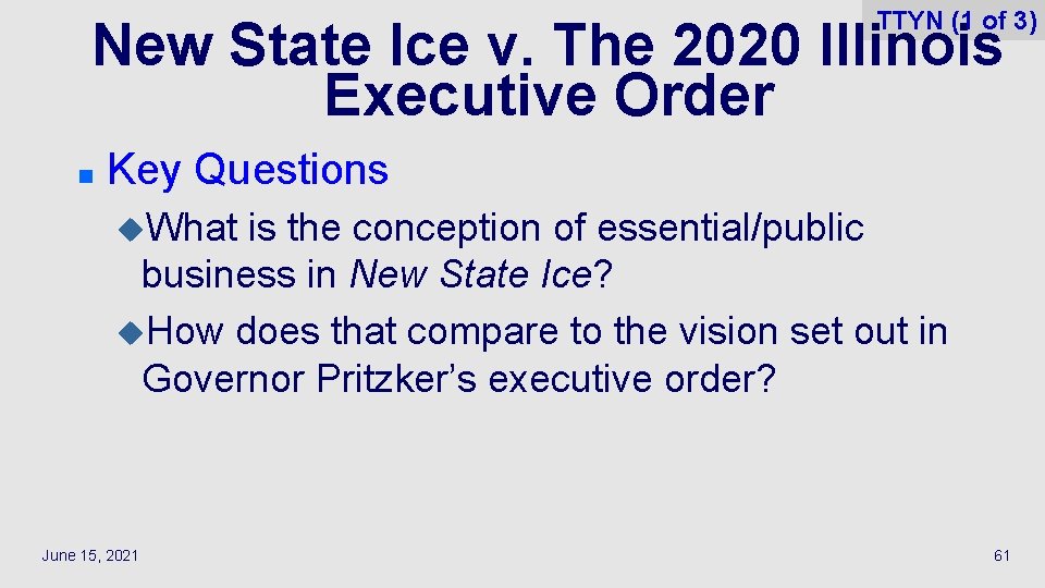 TTYN (1 of 3) New State Ice v. The 2020 Illinois Executive Order n