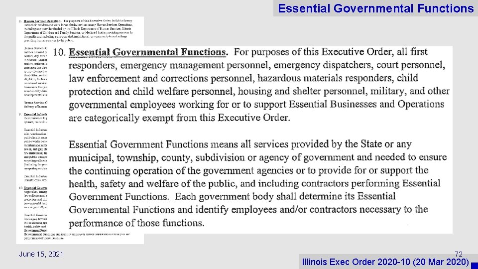 Essential Governmental Functions June 15, 2021 72 Illinois Exec Order 2020 -10 (20 Mar