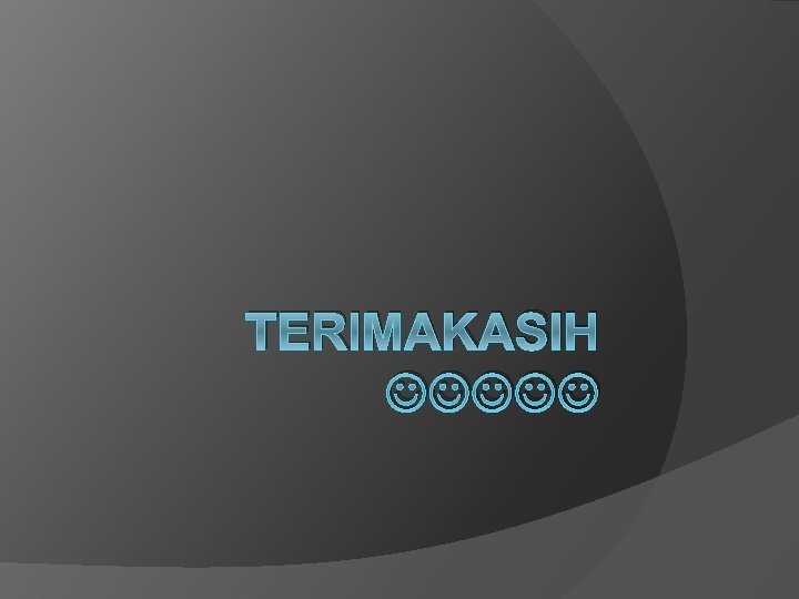 TERIMAKASIH 