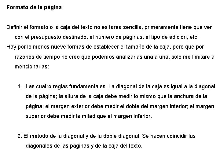 Formato de la página Definir el formato o la caja del texto no es