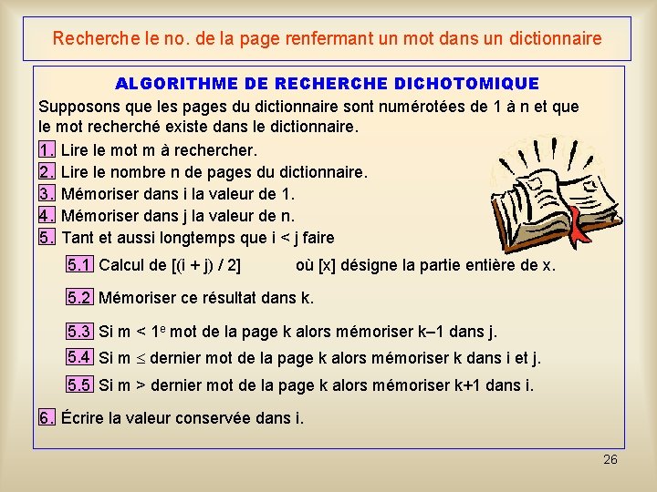Recherche le no. de la page renfermant un mot dans un dictionnaire ALGORITHME DE Recherche le no. de la page renfermant un mot dans un dictionnaire ALGORITHME DE
