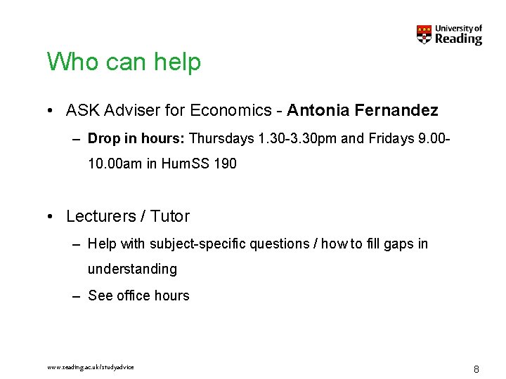 Who can help • ASK Adviser for Economics - Antonia Fernandez – Drop in Who can help • ASK Adviser for Economics - Antonia Fernandez – Drop in