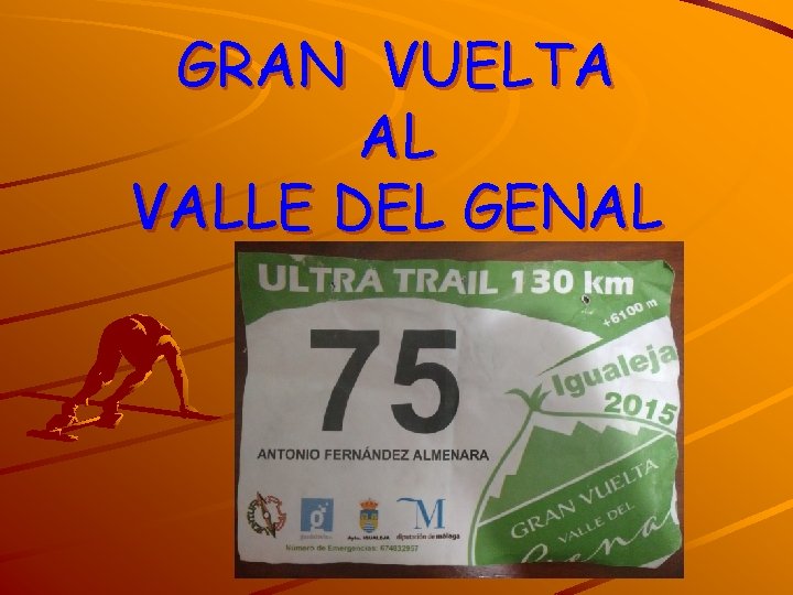 GRAN VUELTA AL VALLE DEL GENAL 