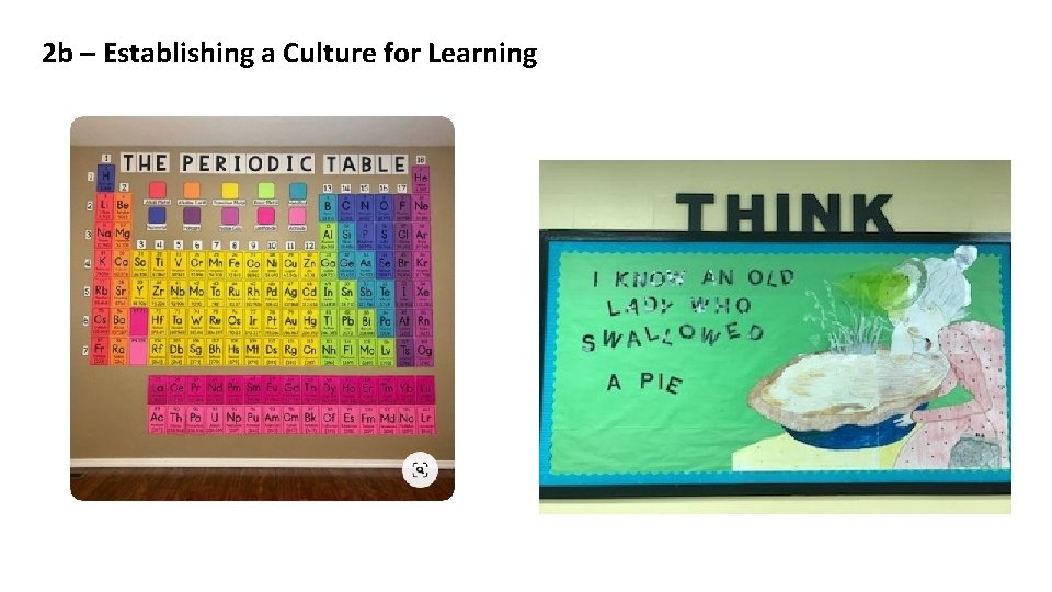 2 b – Establishing a Culture for Learning 