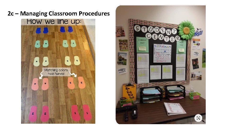 2 c – Managing Classroom Procedures 