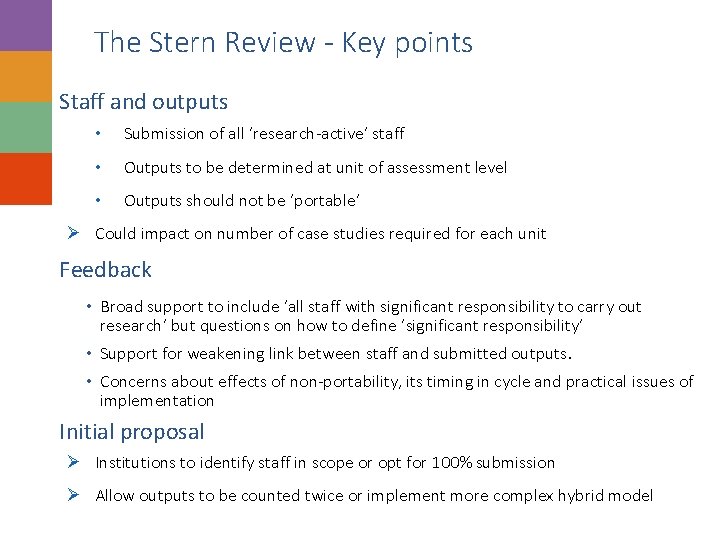 The Stern Review - Key points Staff and outputs • Submission of all ‘research-active’