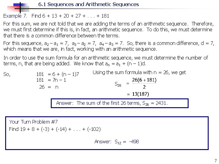 6. 1 Sequences and Arithmetic Sequences Example 7. Find 6 + 13 + 20