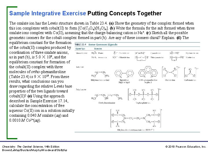 Sample Integrative Exercise Putting Concepts Together The oxalate ion has the Lewis structure shown