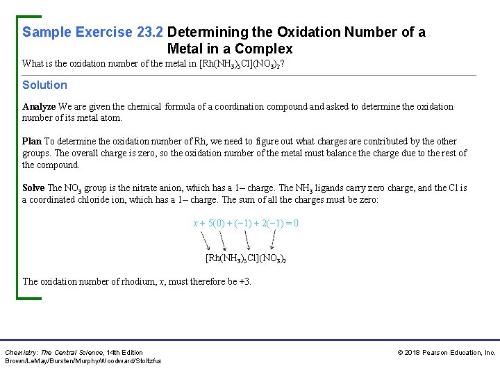 Sample Exercise 23. 2 Determining the Oxidation Number of a Metal in a Complex