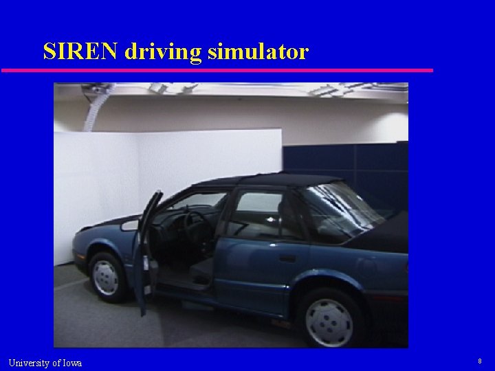 SIREN driving simulator University of Iowa 8 