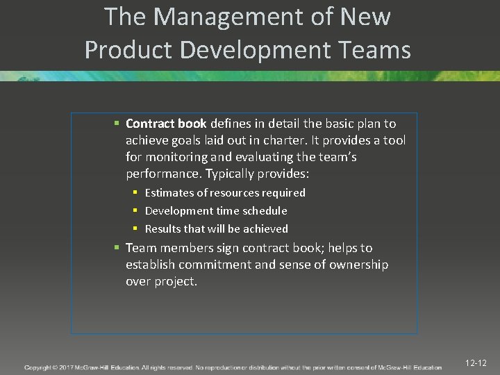 The Management of New Product Development Teams § Contract book defines in detail the