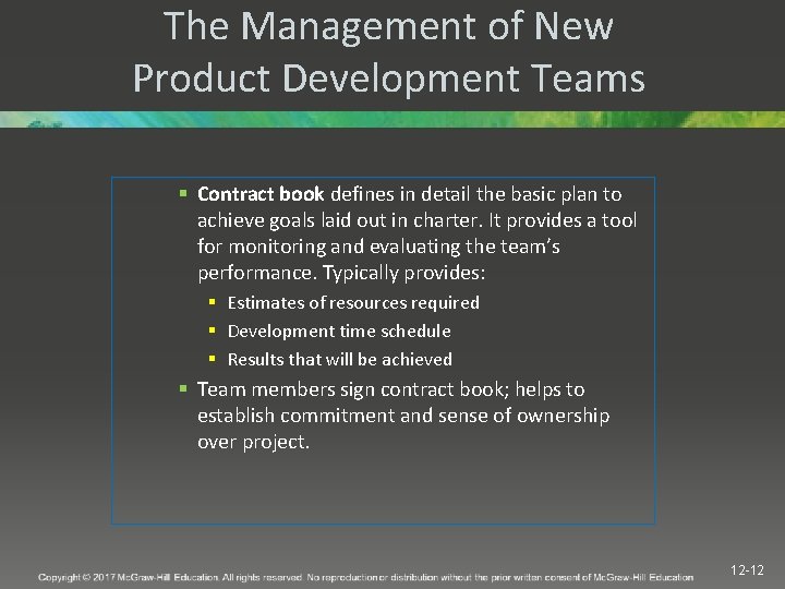The Management of New Product Development Teams § Contract book defines in detail the