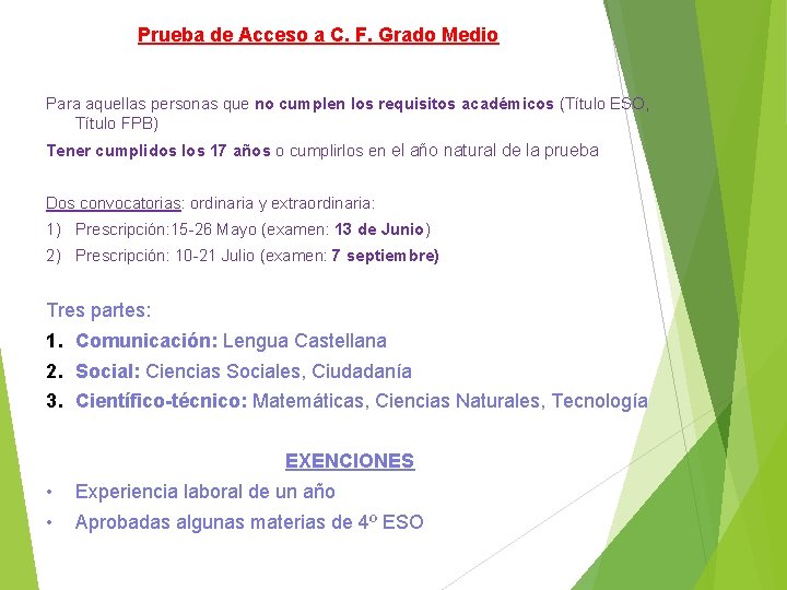 Prueba de Acceso a C. F. Grado Medio Para aquellas personas que no cumplen