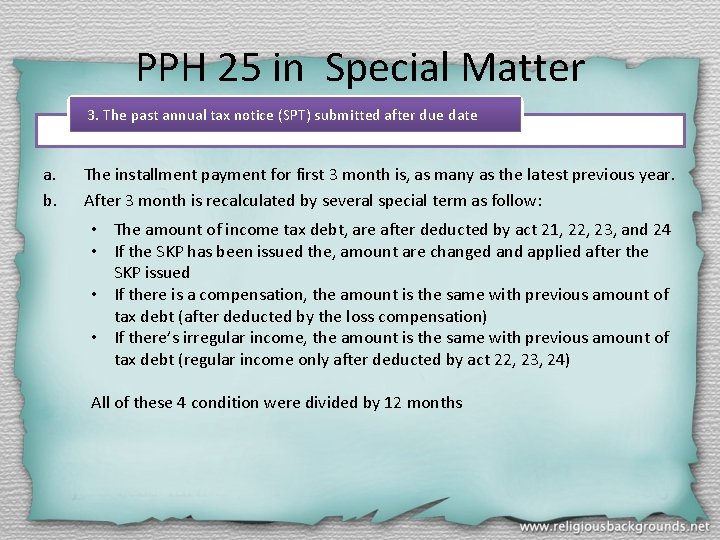 PPH 25 in Special Matter 3. The past annual tax notice (SPT) submitted after