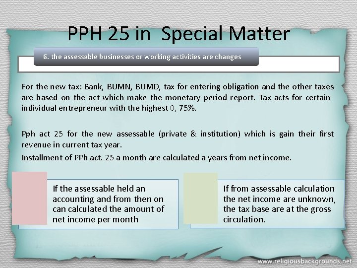 PPH 25 in Special Matter 6. the assessable businesses or working activities are changes