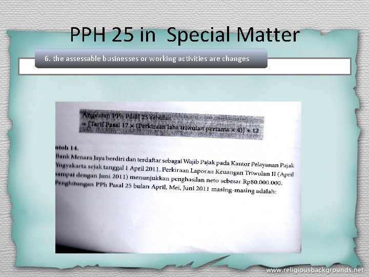 PPH 25 in Special Matter 6. the assessable businesses or working activities are changes