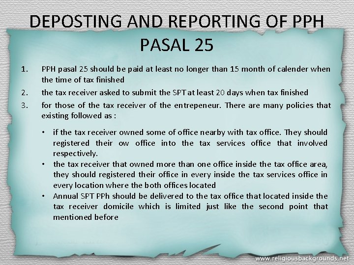 DEPOSTING AND REPORTING OF PPH PASAL 25 1. 2. 3. PPH pasal 25 should