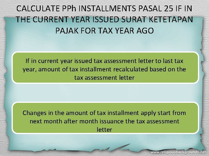 CALCULATE PPh INSTALLMENTS PASAL 25 IF IN THE CURRENT YEAR ISSUED SURAT KETETAPAN PAJAK