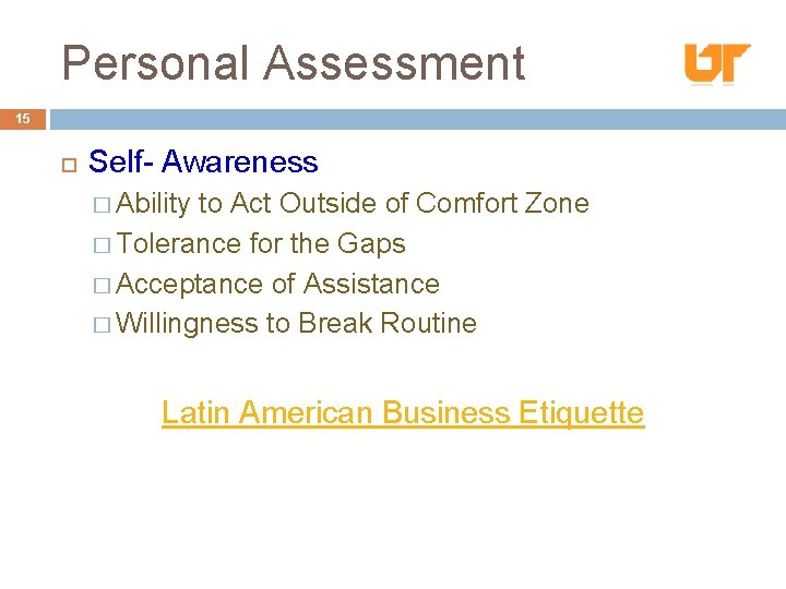 Personal Assessment 15 Self- Awareness � Ability to Act Outside of Comfort Zone �