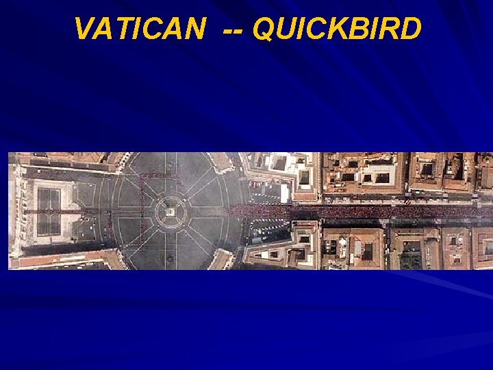VATICAN -- QUICKBIRD 