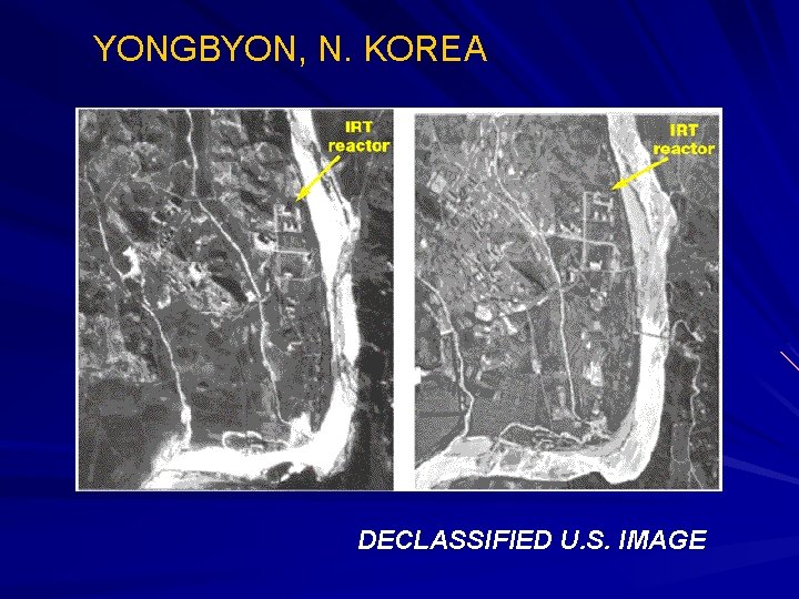 YONGBYON, N. KOREA DECLASSIFIED U. S. IMAGE 