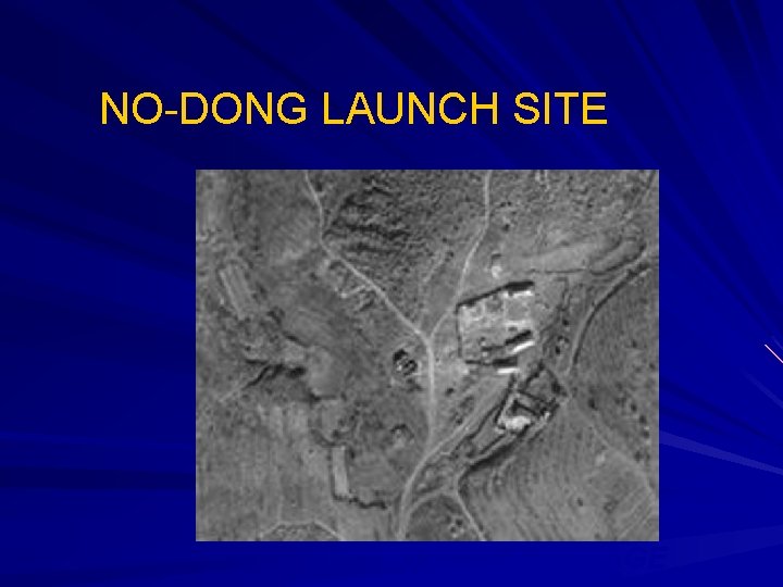 NO-DONG LAUNCH SITE IKONOS 1 M IMAGE 
