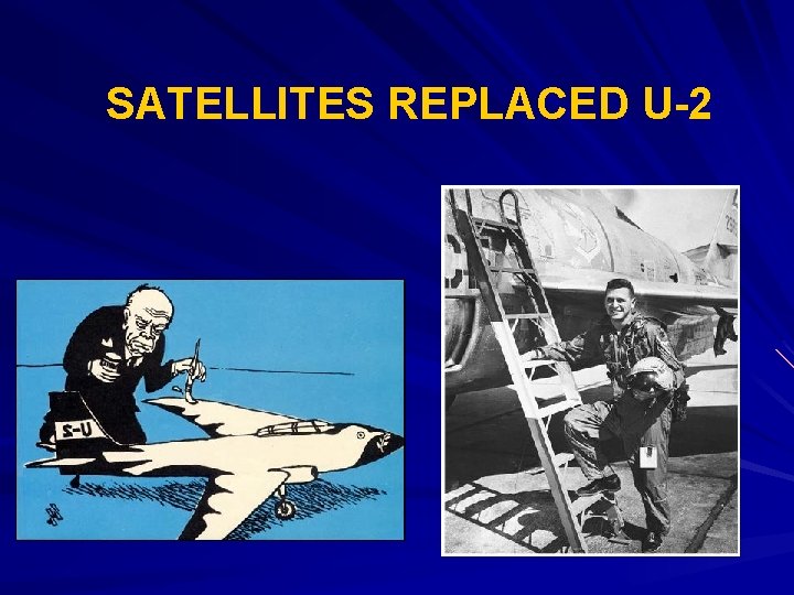 SATELLITES REPLACED U-2 